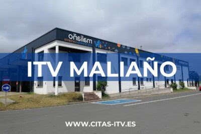 cita previa itv maliao|Estación en ITV Maliaño: Ubicación, teléfono y precios